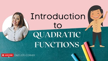 Introduction to Quadratic Functions (Equations, Table of Values, and Graph)