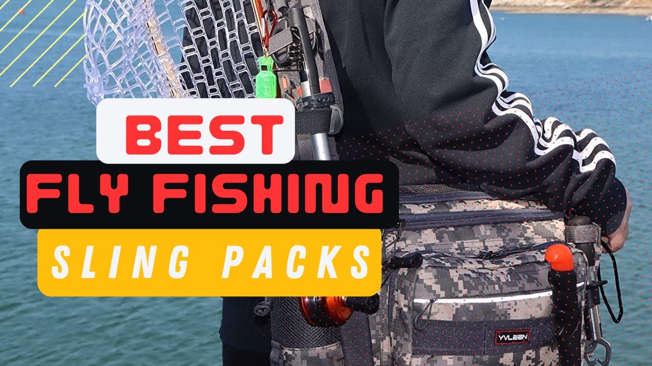 The 10 Best Fly Fishing Sling Packs