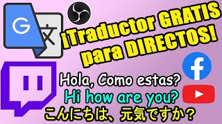 Traductor para Directos en vivo de Twitch, Facebook y Youtube! En todos los idiomas ¡Gratis! 2025