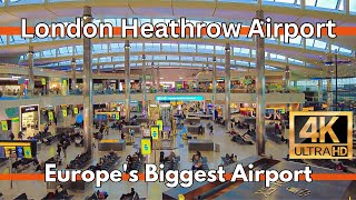 London Heathrow International Airport 4K Walking Tour 2024 | Europe&#39;s Biggest Airport