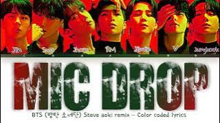 BTS (방탄소년단) - MIC Drop (Steve Aoki Remix) Color coded Lyrics