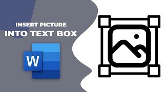 How to insert picture into text box in word