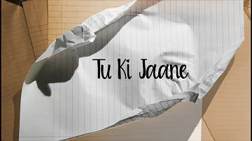 The PropheC - Tu Ki Jaane (Lyric Video) | The Season