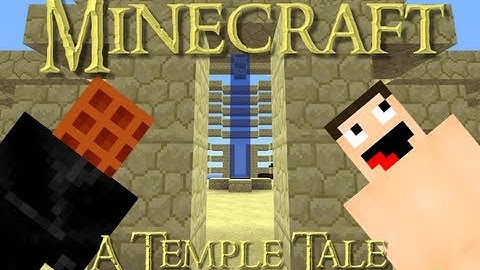 Minecraft Temple tale with IanZero episode 1