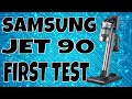 Samsung Jet 90 Complete Cordless Stick Vacuum - FIRST TEST & Impressions