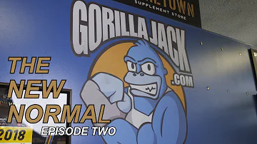 The New Normal (ep. 2) - Gorilla Jack Supplements