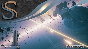 EVERSPACE | Runthrough Gameplay #1