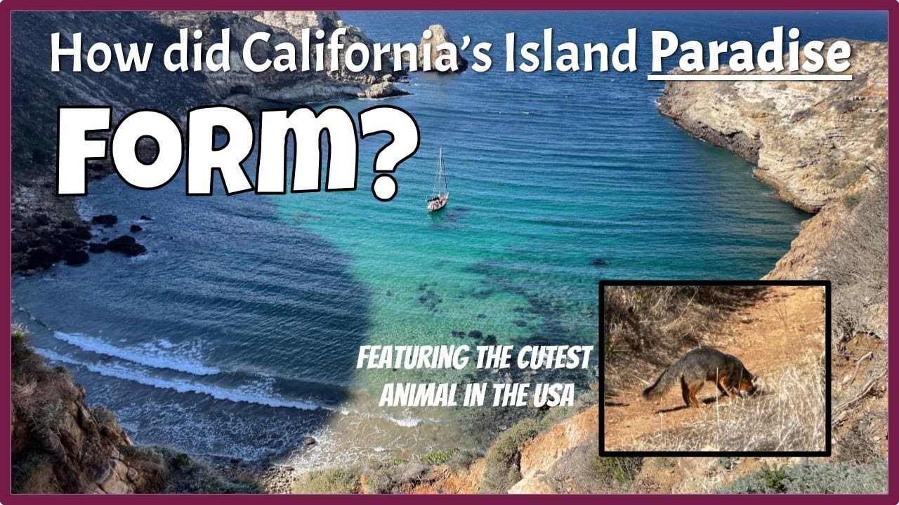 How California's Channel Islands Formed