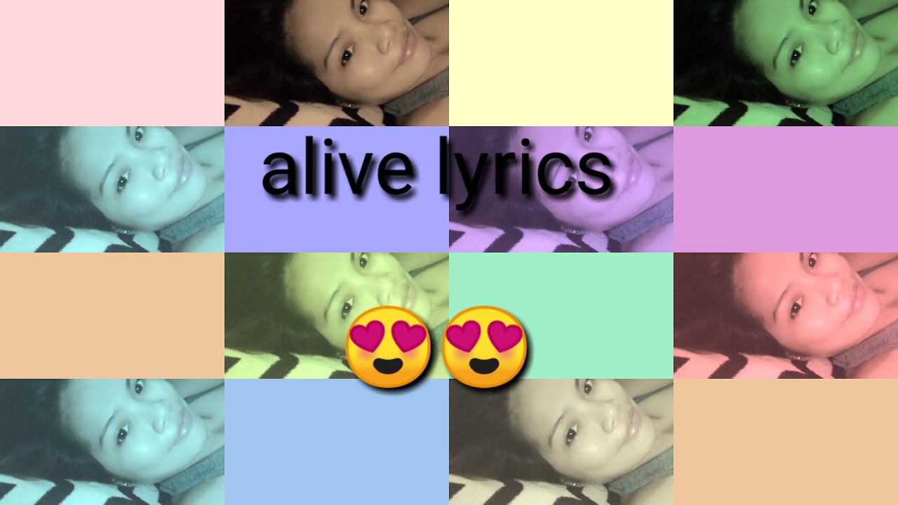 Alive lyrics - YouTube