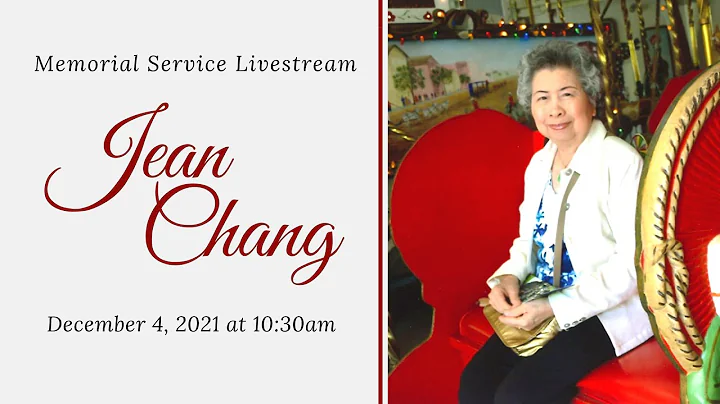 Jean Chang - Memorial Livestream
