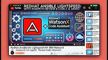 RedHat Ansible Lightspeed with IBM WatsonX Code Assistant: In-Depth Review & Demo - Part 1