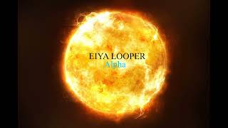 ALPHA Eiya Looper