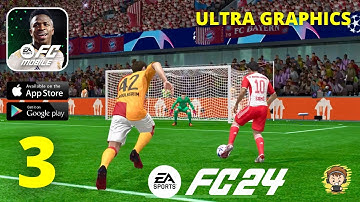 EA SPORTS FC MOBILE 24 Gameplay | Two Winning Match🏆🥇 | Ultra Graphics - Part 3 (Android/iOS)