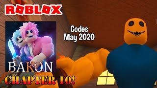 Roblox Bakon Chapter 10 Codes May 2020
