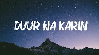 Vishal Mishra - Duur Na Karin ( Lyrics )