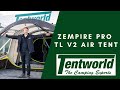 Zempire pro tl v2 air tent  the ultimate family tent