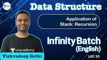 Application of Stack: Recursion | L 20 | Data Structure | Infinity | GATE 2022