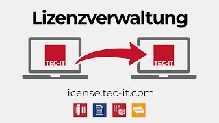 Online-Lizenzmanagement Für Tec-It Software Lizenzen Reaktivieren, Migrieren, Zurücksetzen