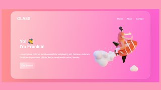 Creative Glassmorphism UI Design Using HTML & CSS | Website Tutorial