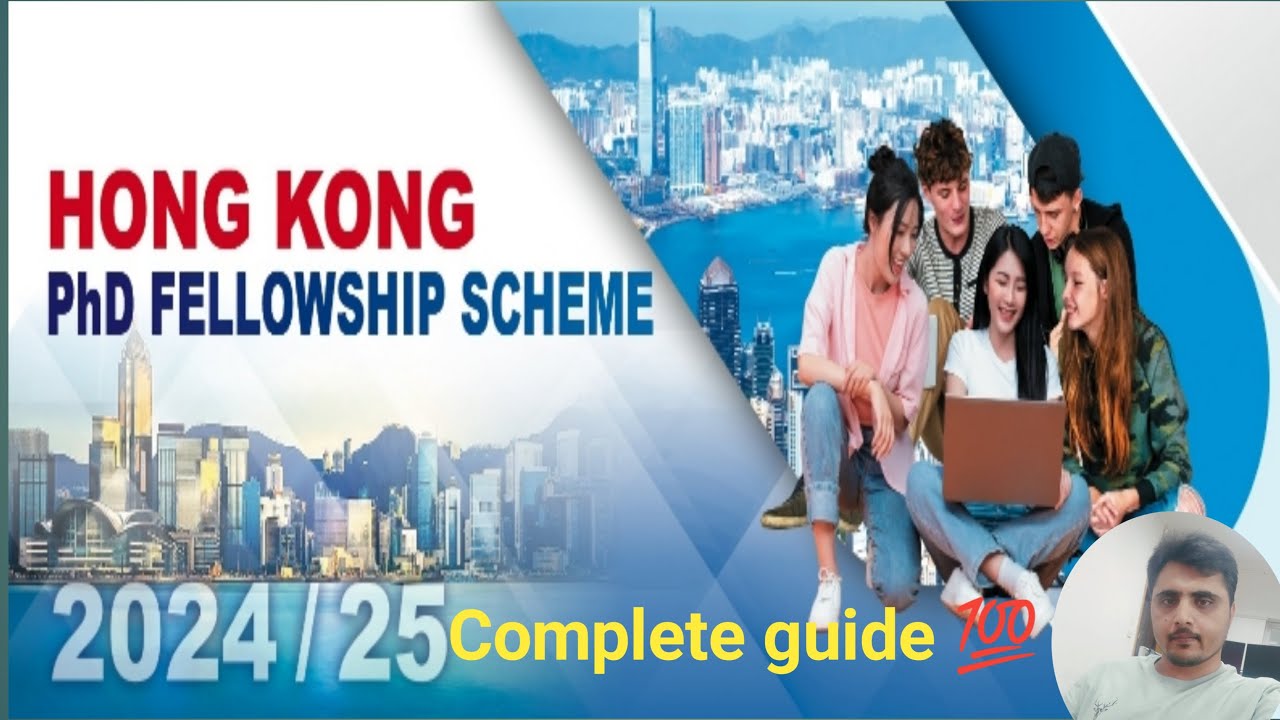 Hong kong PhD fellowship scheme 2024/25 | hong kong scholarship ...