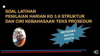 LATIHAN PH KD 3 6 STRUKTUR DAN CIRI KEBAHASAAN TEKS PROSEDUR