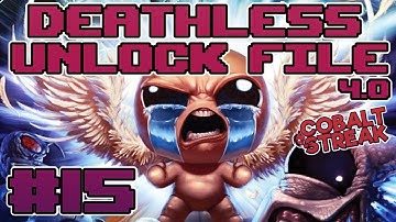 DEATHLESS UNLOCK FILE 4.0 #15 - Azazel Runs [The Binding of Isaac: Repentance]