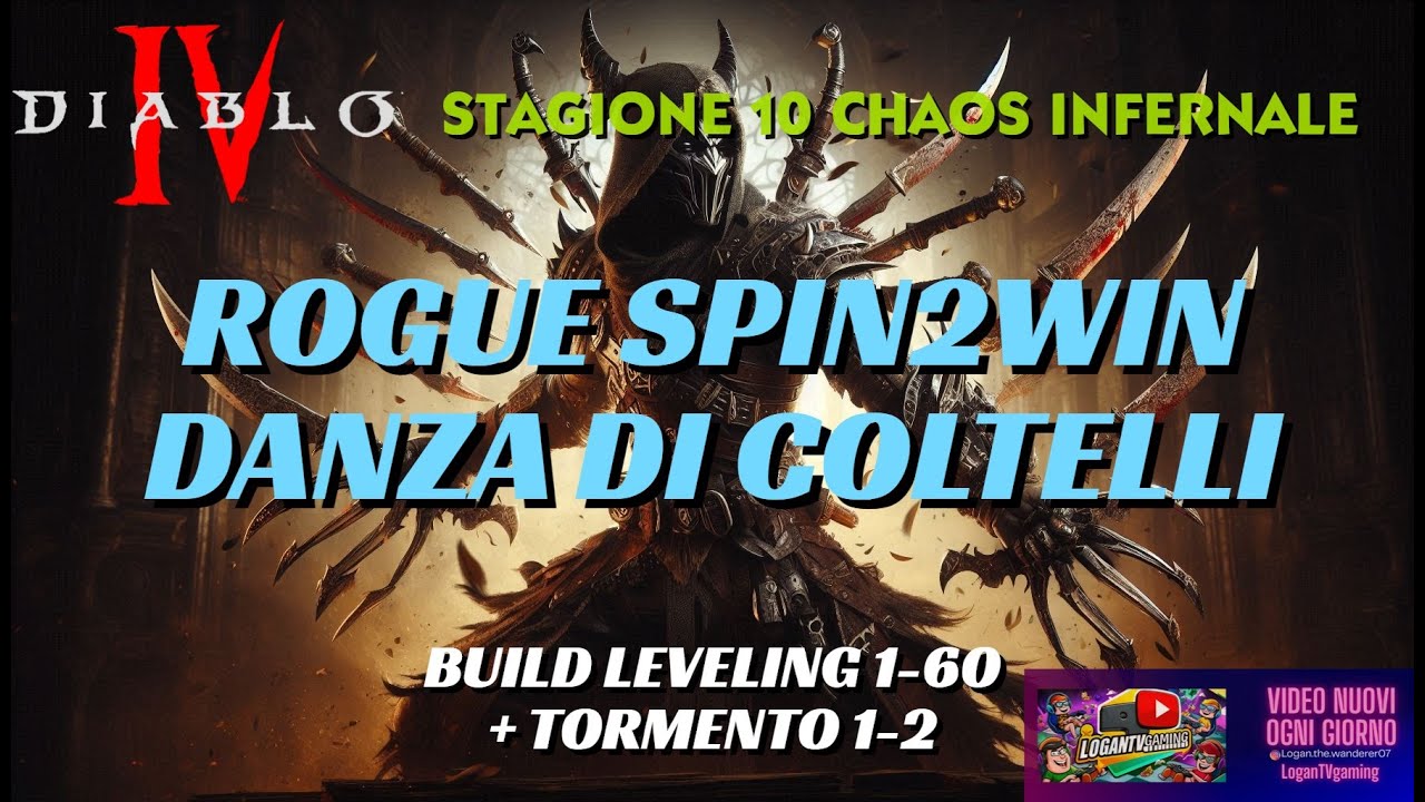 STAGIONE 10 ROGUE DANZA DI COLTELLI - SPEEDFARMING LEVELING 1-60 BUILD - DANCE OF KNIVE DIABLO 4