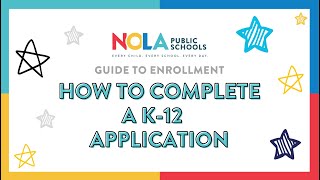 EnrollNOLA - How to Complete a K-12 Application screenshot 2