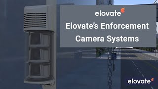 Elovate's Enforcement Camera Systems
