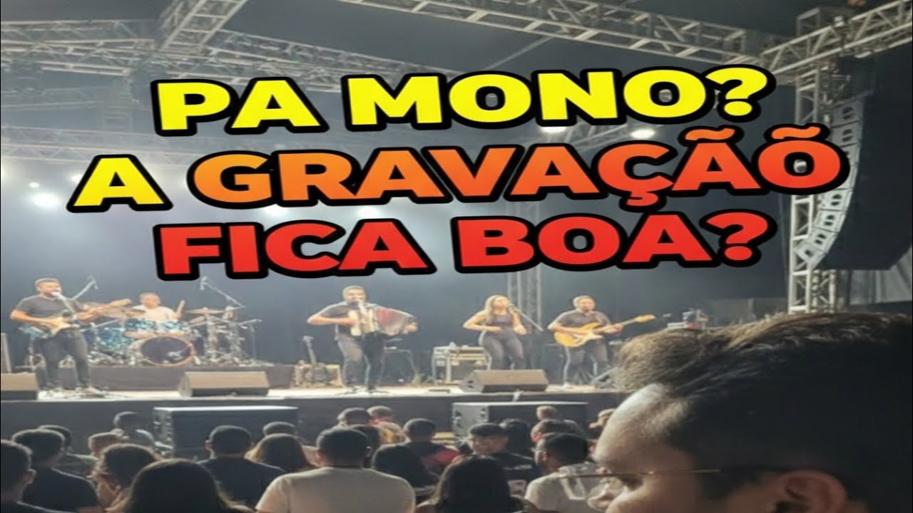 Vlog Gravação L e R, PA Mono, será que ficou boa gravação?