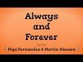 Always And Forever (Lyrics) ~ Martin Nievera &amp; Pops Fernandez