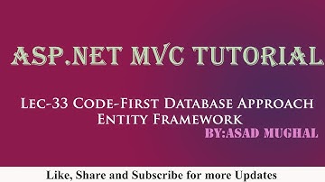 Lec-33 Code First Database Approach Entity Framework in ASP.NET MVC | ASP.NET MVC Tutorial