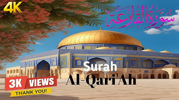 Surah Al-Qari'ah سورة القارعة (Be Haven)"The Striking Hour"