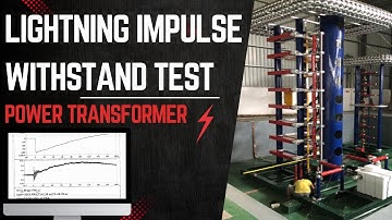 Lightning Impulse Test of Power Transformer| Transformer Impulse Test