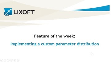 Feature of the week #33: Implementing a custom parameter distribution