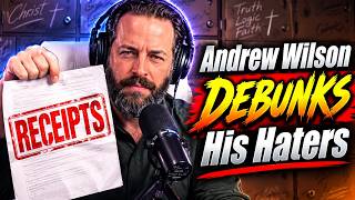 Andrew Wilson Brings The Receipts Against His Haters