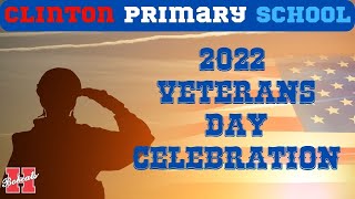 2022 Clinton Primary Veterans Day Celebration