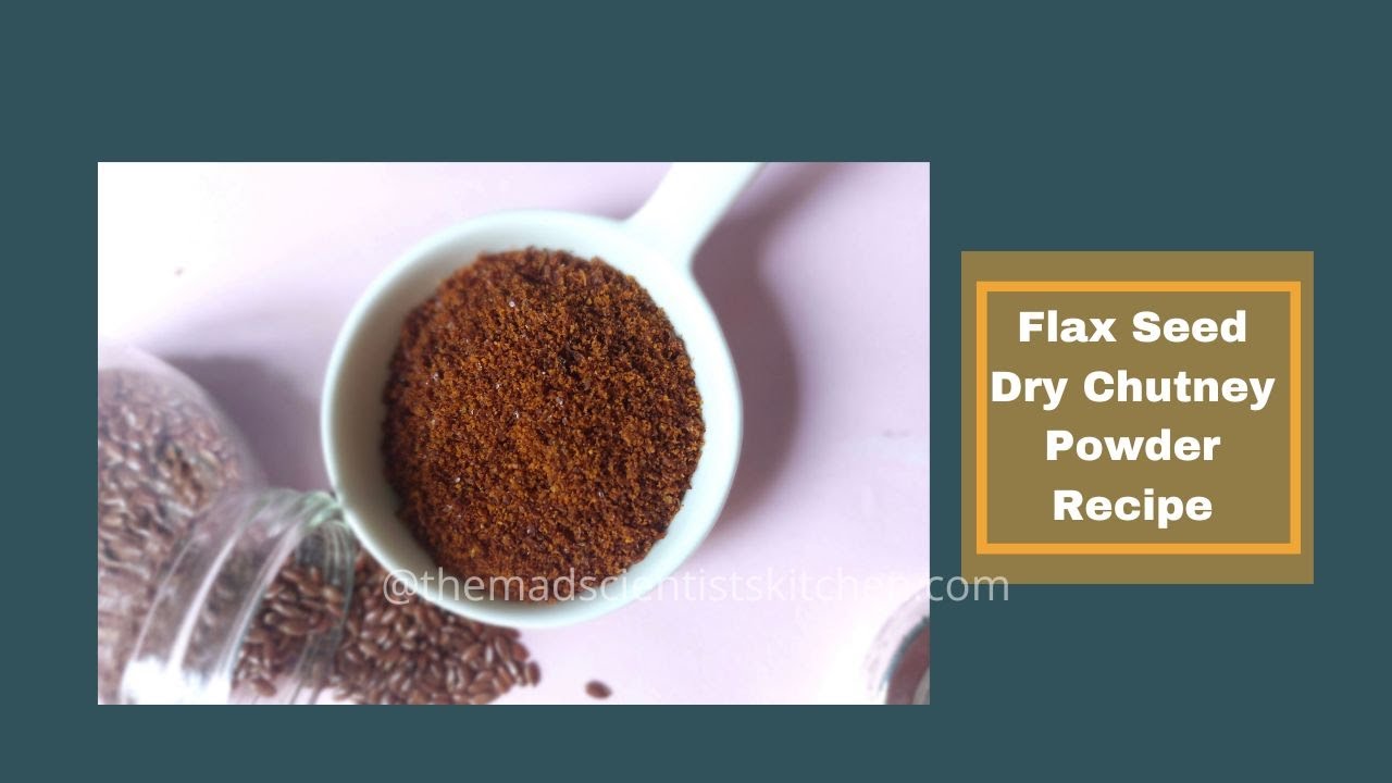 Flaxseed Chutney Powder Recipe YouTube