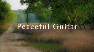 Peaceful Relaxing Guitar Music | Work Study Focus | 1 Hour