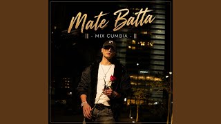 Mix Cumbia Thank You BB/Champagne - Mate Batta