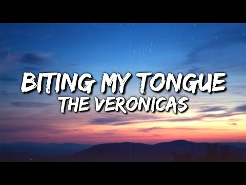 The Veronicas - Biting My Tongue (Lyrics Video)