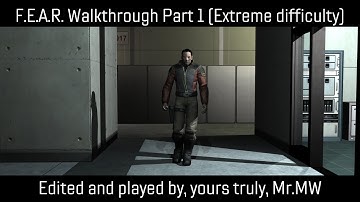 F.E.A.R. Walkthrough Part 1 (EXTREME difficulty)
