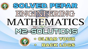 M2 SOLVED IMPORTANT QUESTION PEPAR VTU|| Advanced Calculus and Numerical|| #21mat21 #vtuexam  #m2