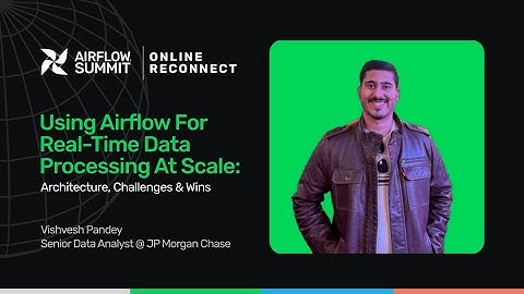 Using Airflow for Real-Time Data Processing at Scale: Architecture, Challenges & Wins