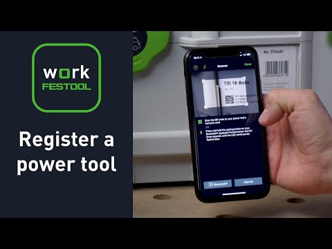 Did you  know? - Register your tool with the Festool Work App