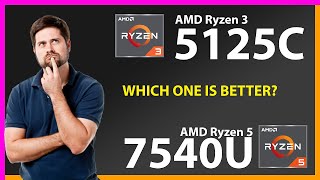 AMD Ryzen 3 5125C vs AMD Ryzen 5 7540U Technical Comparison