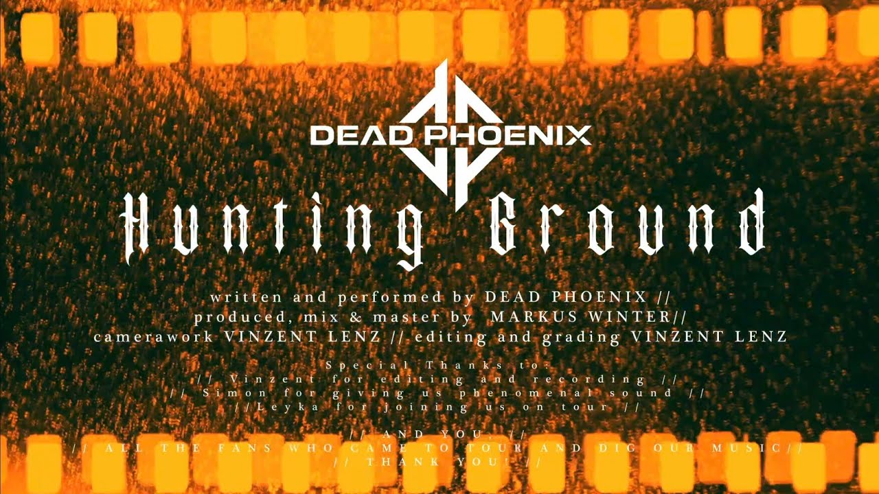 Dead Phoenix - Hunting Ground (Official Video)