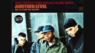 #UKG - ANOTHER LEVEL 'BE ALONE NO MORE' [KMA] REMIX