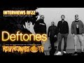 Interview with DEFTONES - Resurrection Fest EG 2022