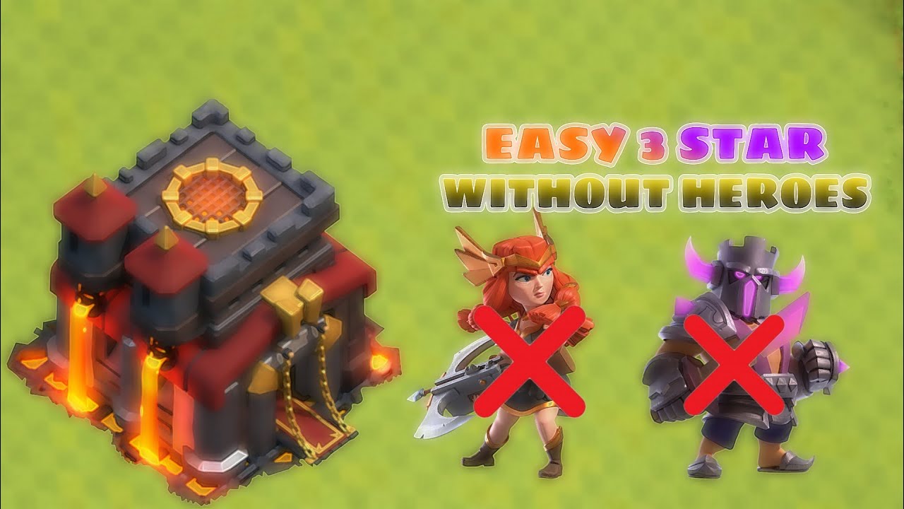 Th10 Easy 3 Star Attack || Without Use Any Heroes 😲😲